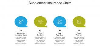 Supplement insurance claim ppt powerpoint presentation portfolio outfit cpb