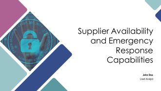 Supplier Availability And Emergency Response Capabilities PPT Information AT