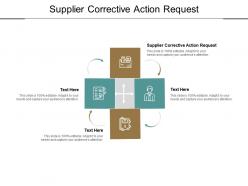 Supplier corrective action request ppt powerpoint presentation background designs cpb
