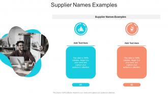Supplier Names Examples In Powerpoint And Google Slides Cpb