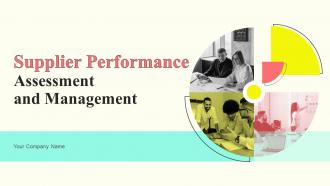 Supplier Performance Assessmentand And Management Powerpoint Ppt Template Bundles DK MD