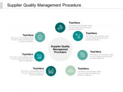 Supplier quality management procedure ppt powerpoint presentation infographics visual aids cpb