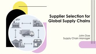 Supplier Selection For Global Supply Chains PPT Slides AT