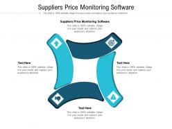 Suppliers price monitoring software ppt powerpoint summary format ideas cpb