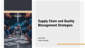 Supply Chain And Quality Management Strategies PPT Example AT