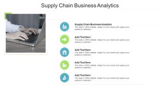 Supply Chain Business Analytics In Powerpoint And Google Slides Cpb