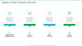 Supply Chain Industry Growth In Powerpoint And Google Slides Cpb