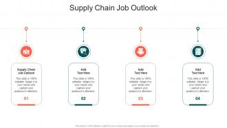 Supply Chain Job Outlook In Powerpoint And Google Slides Cpb