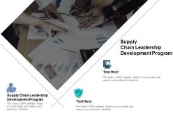 Supply chain leadership development program ppt powerpoint presentation file cpb