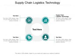 Supply chain logistics technology ppt powerpoint presentation portfolio pictures cpb