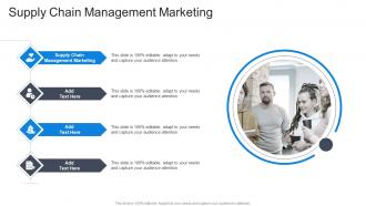 Supply Chain Management Marketing In Powerpoint And Google Slides Cpb
