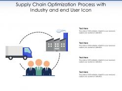 Supply Chain Optimization Process With Industry And End User Icon