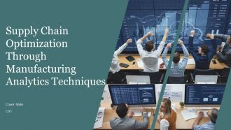 Supply Chain Optimization Through Manufacturing Analytics Techniques PPT Sample AT