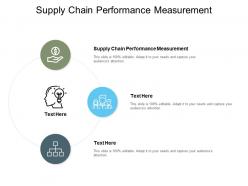 Supply chain performance measurement ppt powerpoint presentation ideas cpb