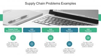 Supply Chain Problems Examples In Powerpoint And Google Slides Cpb