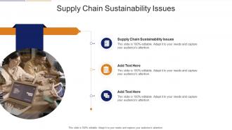 Supply Chain Sustainability Issues In Powerpoint And Google Slides Cpb