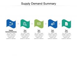 Supply demand summary ppt powerpoint presentation pictures display cpb