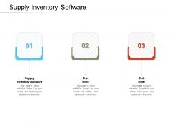 Supply inventory software ppt powerpoint presentation outline deck cpb
