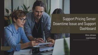 Support Pricing Server Downtime Issue And Support Dashboard PPT Designs AT
