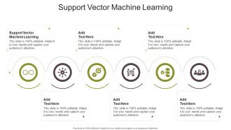 Support Vector Machine Learning In Powerpoint And Google Slides Cpb