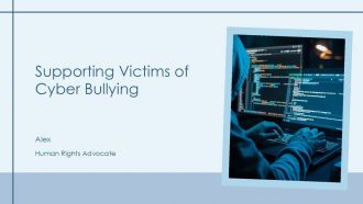 Supporting Victims Of Cyber Bullying PPT Demonstration AT