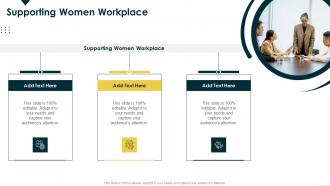 Supporting Women Workplace In Powerpoint And Google Slides Cpb