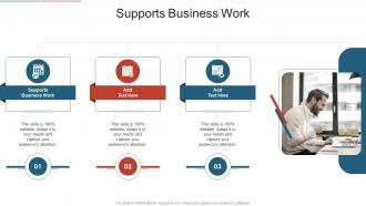 Supports Business Work In Powerpoint And Google Slides Cpb