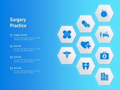 Surgery practice ppt powerpoint presentation infographic template graphic tips
