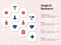 Surgical research ppt powerpoint presentation slide