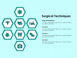 Surgical techniques ppt powerpoint presentation pictures examples
