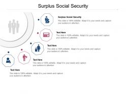 Surplus social security ppt powerpoint presentation infographic template visual aids cpb