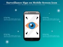 Surveillance sign on mobile screen icon