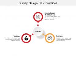 Survey design best practices ppt powerpoint presentation pictures show cpb