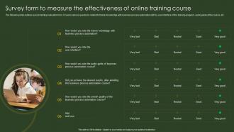 Survey Form To Measure Online Training Course BPA Tools For Process Improvement And Cost Reduction