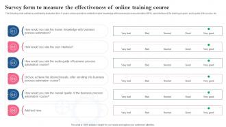 Survey Form To Measure The Effectiveness Of Online Training Course Introducing Automation Tools