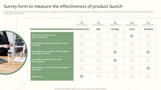 Survey Form To Measure The Effectiveness Of Product Launch Launching A New Food Product