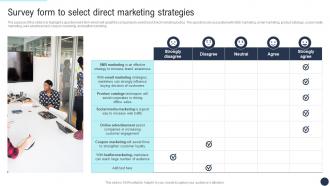Survey Form To Select Direct Marketing Developing Direct Marketing Strategies MKT SS V