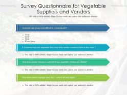 Survey questionnaire for vegetable suppliers and vendors