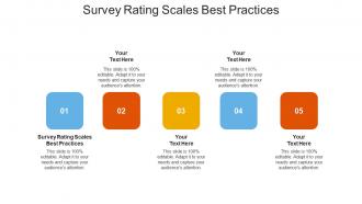 Survey rating scales best practices ppt powerpoint presentation layouts summary cpb