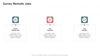 Survey Remote Jobs In Powerpoint And Google Slides Cpb