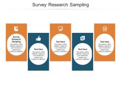 Survey research sampling ppt powerpoint presentation infographics pictures cpb