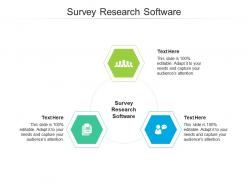 Survey research software ppt powerpoint presentation icon show cpb