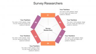Survey researchers ppt powerpoint presentation pictures example file cpb