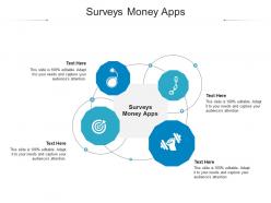 Surveys money apps ppt powerpoint presentation summary background image cpb