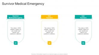 Survivor Medical Emergency In Powerpoint And Google Slides Cpb