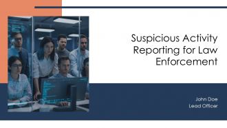 Suspicious Activity Reporting For Law Enforcement PPT Guidelines AT