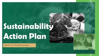 Sustainability Action Plan Powerpoint Ppt Template Bundles