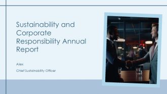Sustainability And Corporate Responsibility Annual Report PPT Sample AT