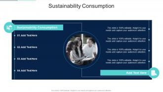 Sustainability Consumption In Powerpoint And Google Slides Cpb