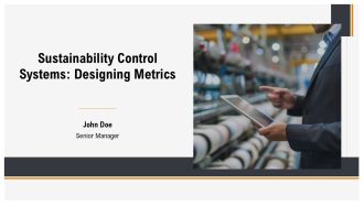 Sustainability Control Systems Designing Metrics PPT Summary AT